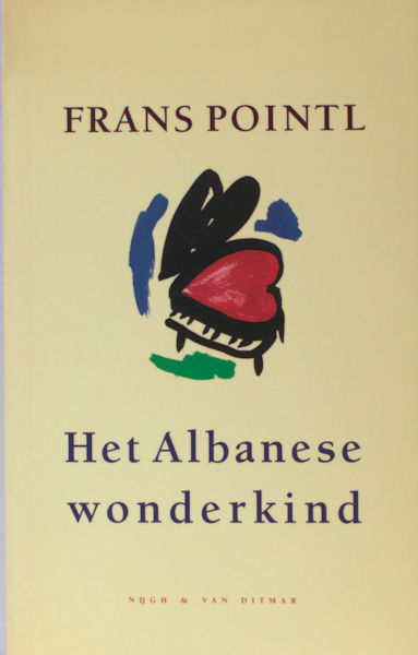 Pointl, Frans. Het Albanese wonderkind.