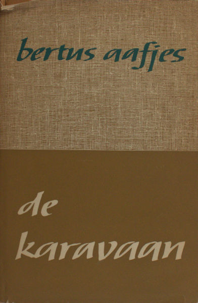 Aafjes, Bertus. De karavaan.