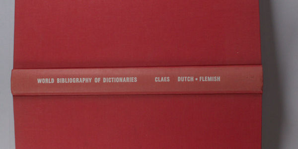 Claes, Frans M. A Bibliography of Netherlandic Dictionaries. Dutch - Flemish.