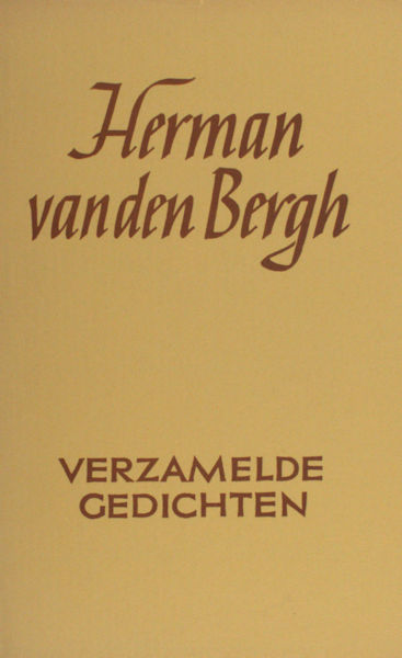 Bergh, Herman van den. Verzamelde gedichten.