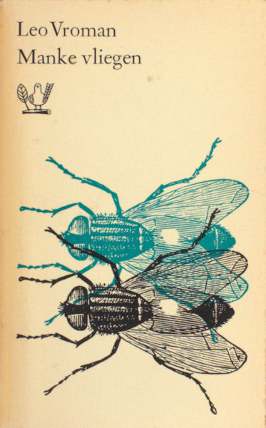 Vroman, Leo. Manke vliegen.