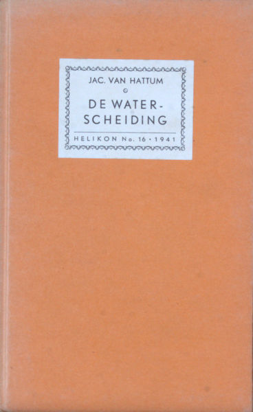 Hattum, Jac. van. De waterscheiding.