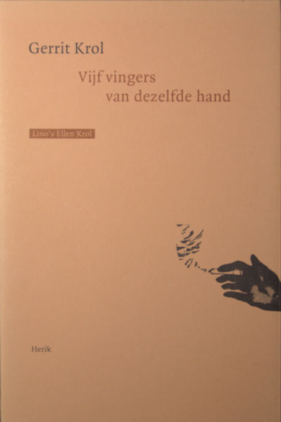 Krol, Gerrit. Vijf vingers van dezelfde hand.