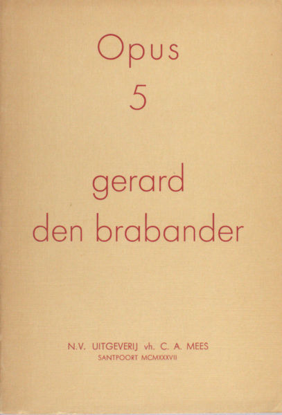 Brabander, Gerard den. Opus 5.