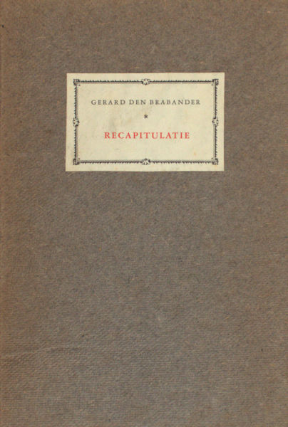 Brabander, Gerard den. Recapitulatie.