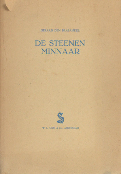 Brabander, Gerard den. De steenen minnaar.