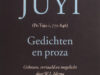 Juyi, Bay. Gedichten en proza.