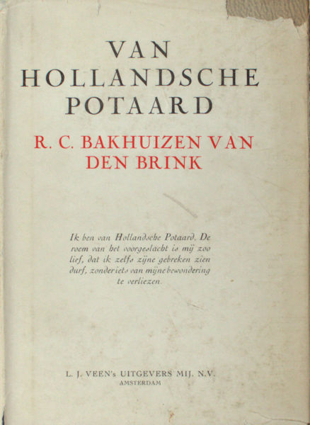 Bakhuizen van den Brink, R.C. Van Hollandsche Potaard.