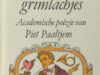 Paaltjens, Piet. Snikken en grimlachtjes.