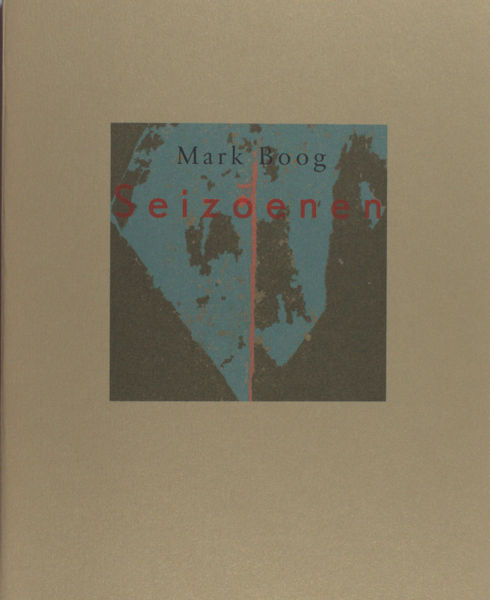 Boog, Mark. Seizoenen.