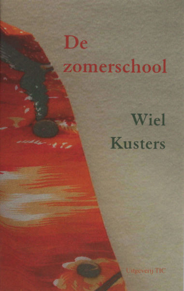 Kusters, Wiel. De zomerschool.