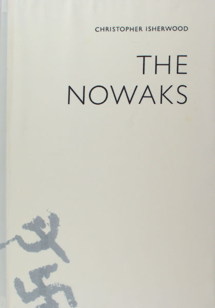 Isherwood, Christopher. The Nowaks.