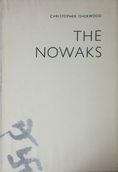 Isherwood, Christopher. The Nowaks.