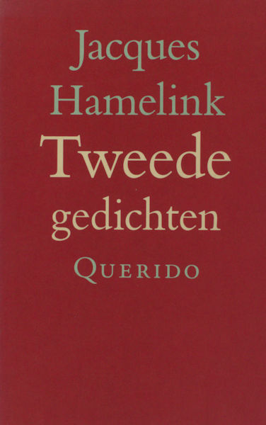 Hamelink, Jacques. Tweede gedichten.