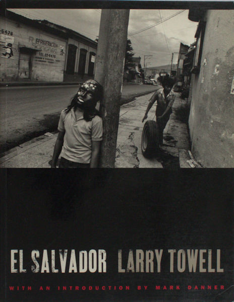 Towell, Larry. El Salvador.