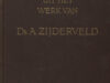 Zijderveld, A. Keur uit het werk van.