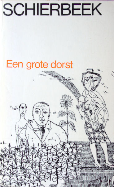 Schierbeek, Bert. Een grote dorst. Een kettingreactie.