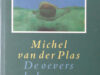 Plas, Michel van der. De oevers bekennen kleur.