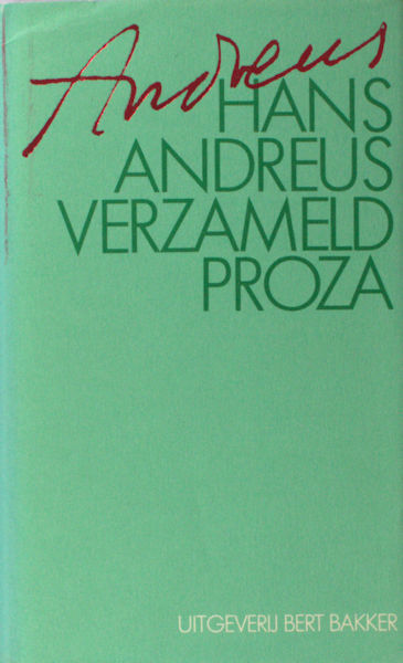 Andreus, Hans. Verzameld proza.