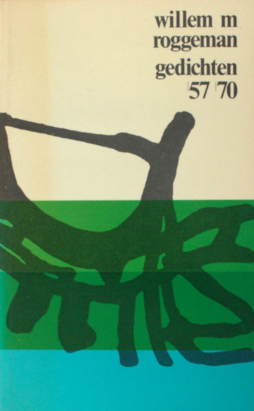 Roggeman, Willem M. Gedichten 1957-1970.