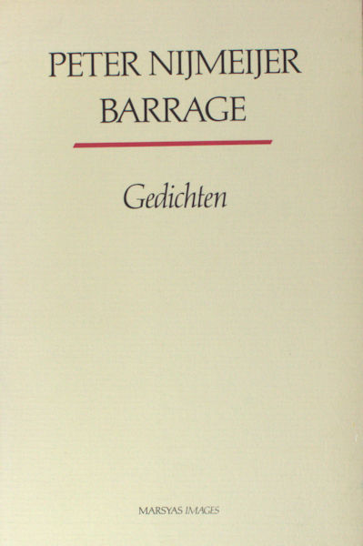 Nijmeijer, Peter. Barrage.