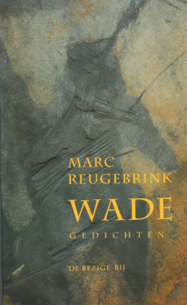 Reugebrink, Marc. Wade.