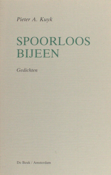 Kuyk, Pieter A. Spoorloos bijeen.