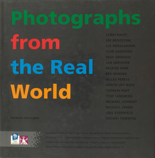 Alveng, Dag (ed.). Photographs from the Real World.