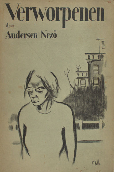 Nexö, Andersen. Verworpenen.