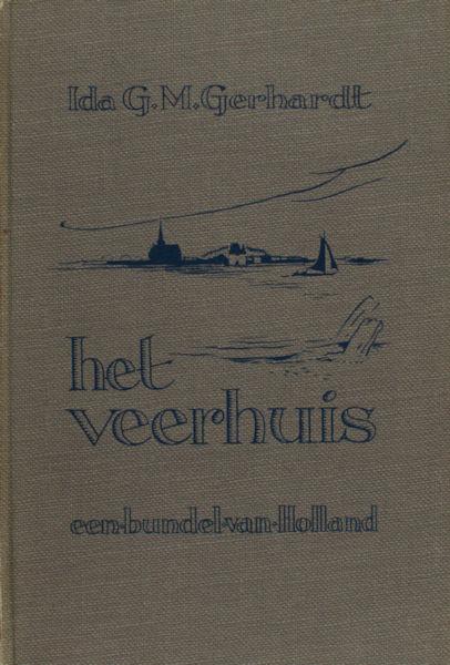 Gerhardt, Ida G.M. Het veerhuis.