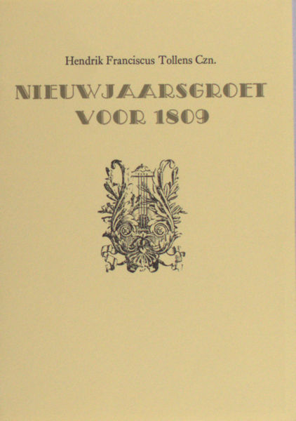 Tollens, Hendrik Franciscus . Nieuwjaarsgroet 1809.