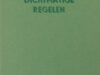 Breugelmans, R. (uitleiding). Dichtmatige regelen om drukkers proeven te corrigeren.