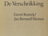 Komrij, Gerrit & Jan Bernard Meinen (illustraties). De verschrikking.
