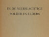 Oerlemans, J.W. In de neerslachtige polder en elders.