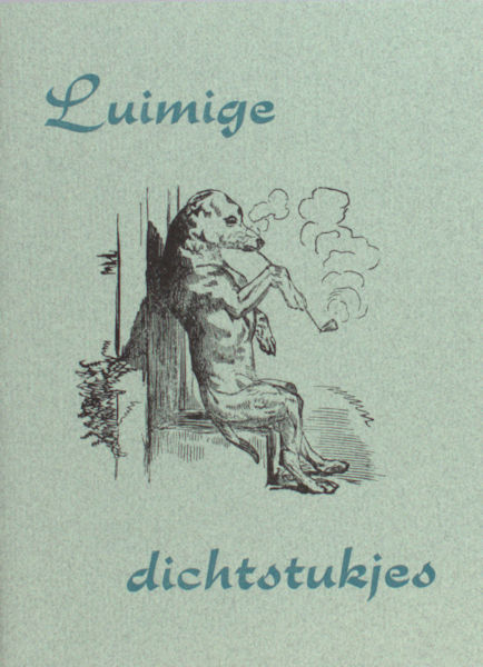 Luimige dichtstukjes.