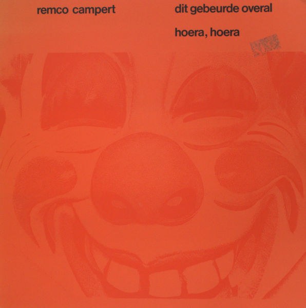 Campert, Remco. Dit gebeurde overal - Hoera, hoera.