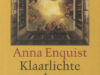 Enquist, Anna. Klaarlichte dag.