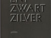 Ent, Anton. Zwart zilver.
