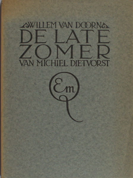 Doorn, Willem van. De late zomer van Michiel Dietvorst.