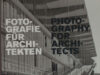 Nerdinger, Winfried (ed.). Fotografie fur Architekten / Photography for architects. Die Fotosammlung des Architekturmuseums der TU München  / The Photographic Collection of the Architekturmuseum der TU München