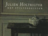 Holtrigter, Juliën. Het stilteregister.