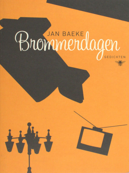 Baeke, Jan. Brommerdagen.
