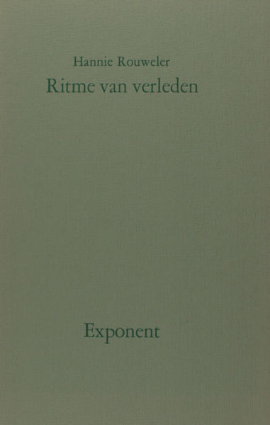 Rouweler, Hannie. Ritme van verleden.