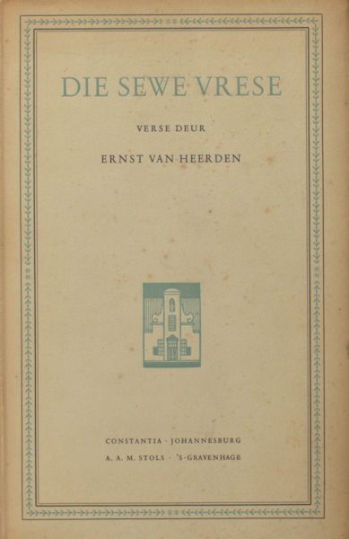 Heerden, Ernst van. Die sewe vrese.