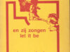 Bos, Joop van den. En zij zongen let it be.
