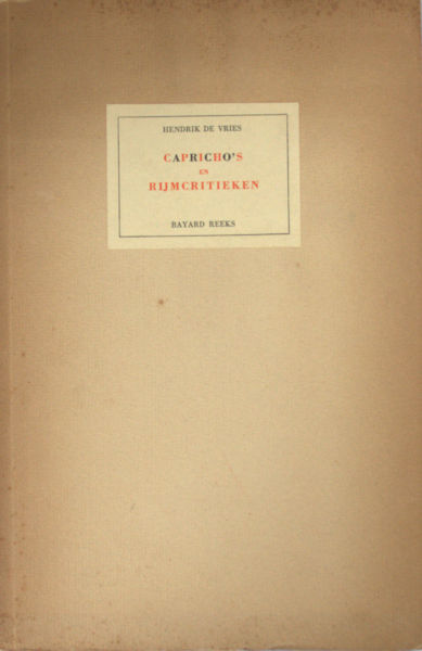 Vries, Hendrik de. Capricho`s en rijmcritieken.