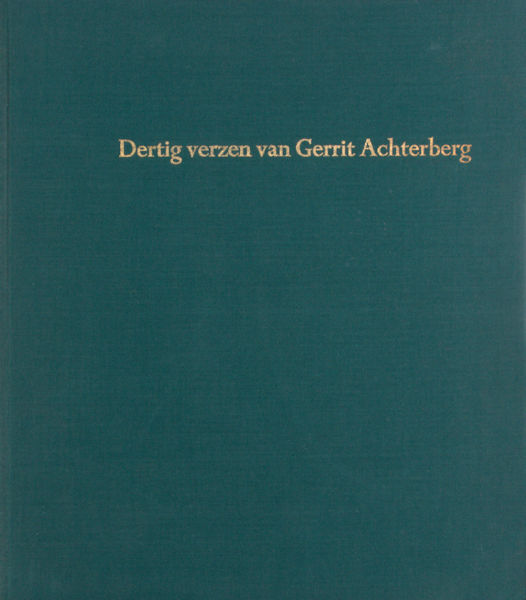 Achterberg, Gerrit. Dertig verzen van.