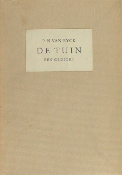 Eyck, P.N. van. De tuin.