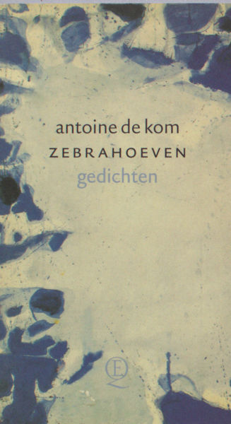 Kom, Antoine de. Zebrahoeven.