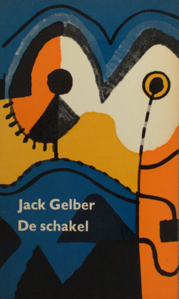 Gelber, Jack. De schakel.